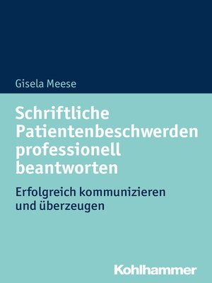 cover image of Schriftliche Patientenbeschwerden professionell beantworten